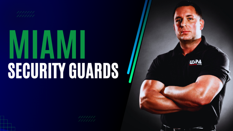 Expert Security Guard Company in Miami