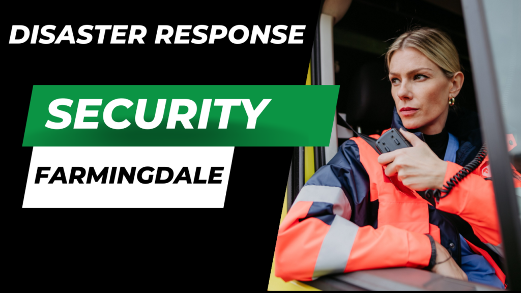 Expert Disaster Response Security Service in Farmingdale NY