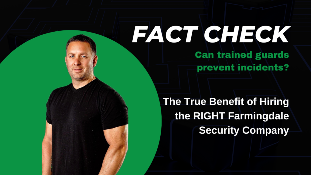 Fact Check: Are all Farmingdale Security Companies the Same?
