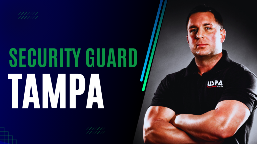 Local Private Security Guard Company in Tampa