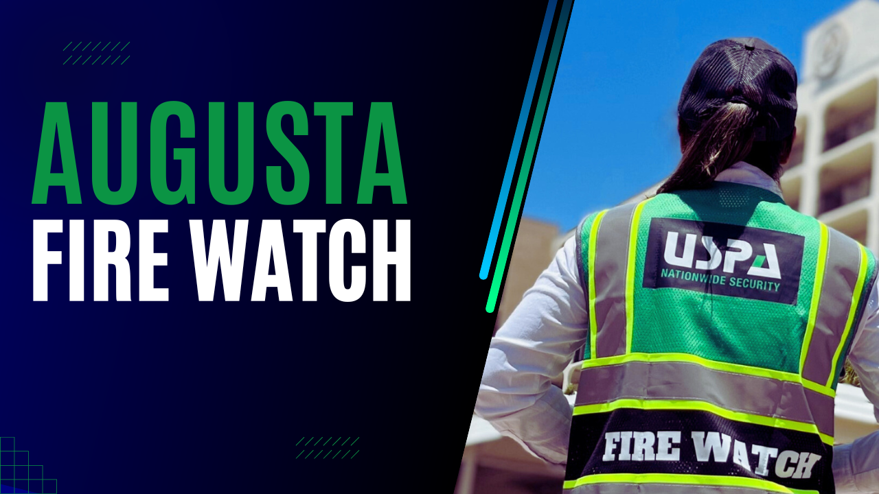 Certified Fire Watch in Augusta