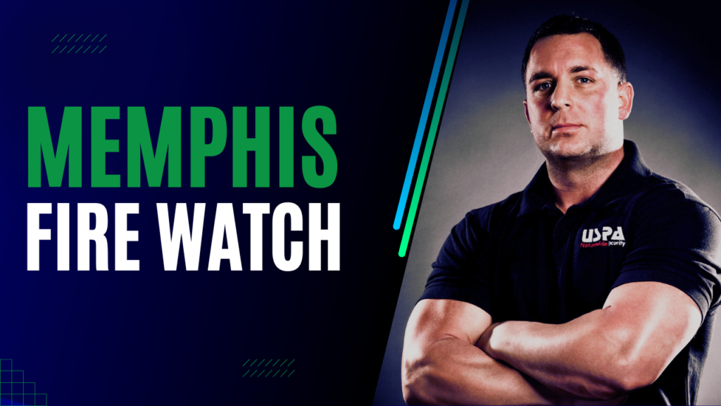NFPA Fire Watch Service in Memphis