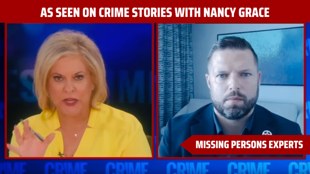 Missing Person Investigators - As seen on Crime Stories with Nancy Grace