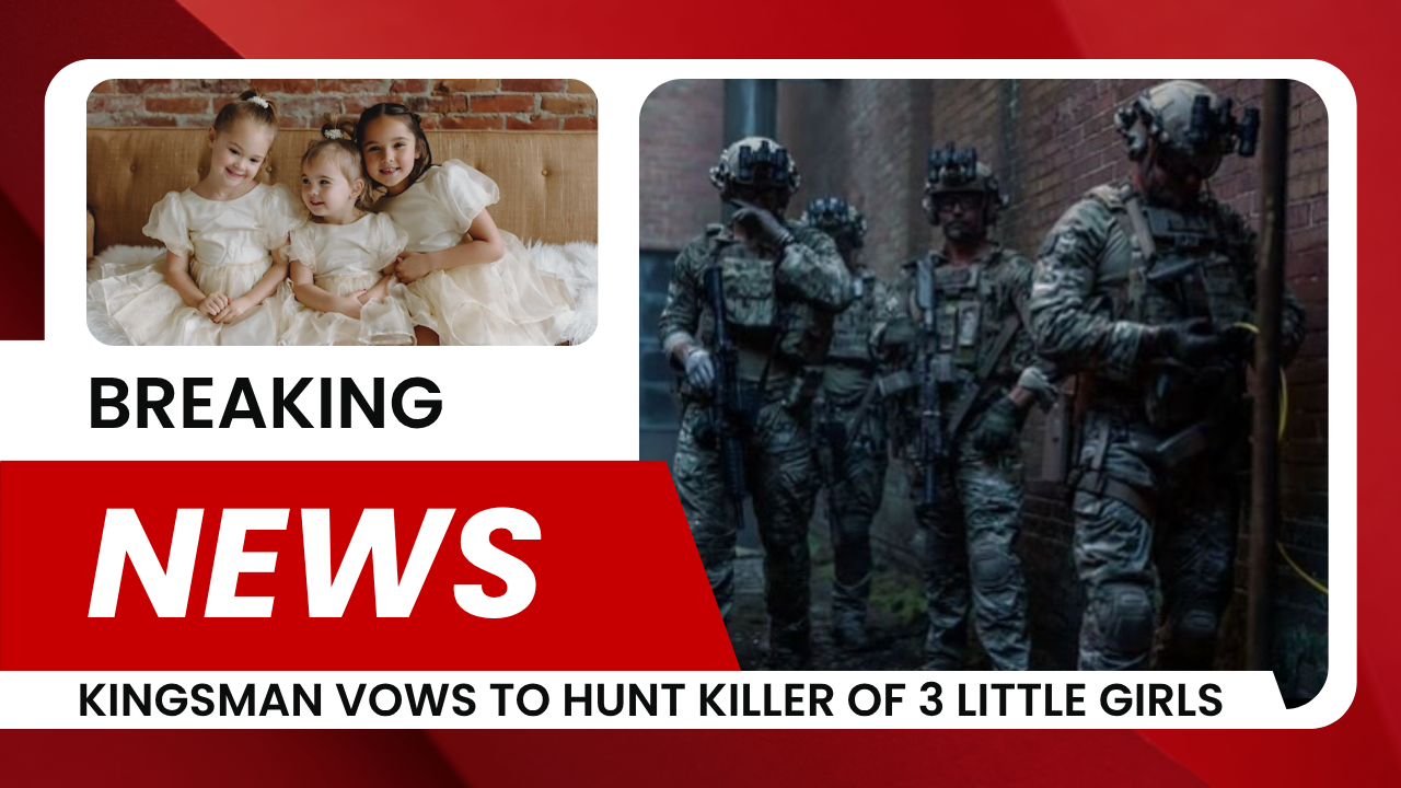 Kingsman Vow to Hunt the Killer of These 3 Girls