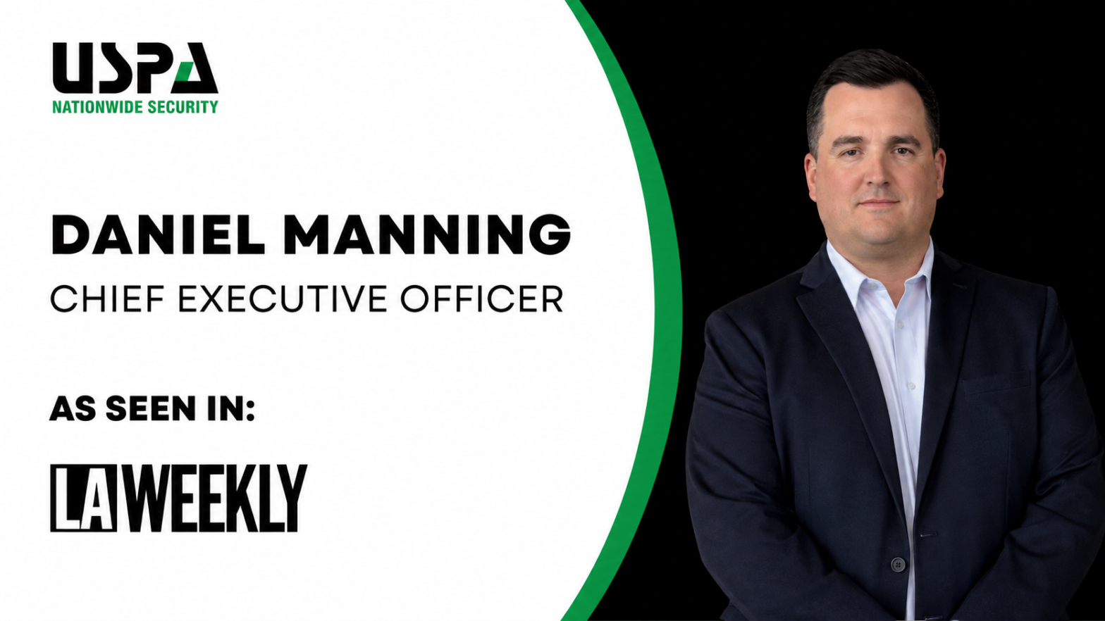 Daniel Manning CEO of USPA Nationwide Security